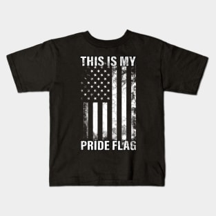 This Is My Pride Flag USA American Cool 4th of July Kids T-Shirt